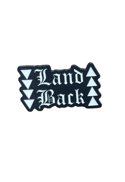 Land Back enamel Pin